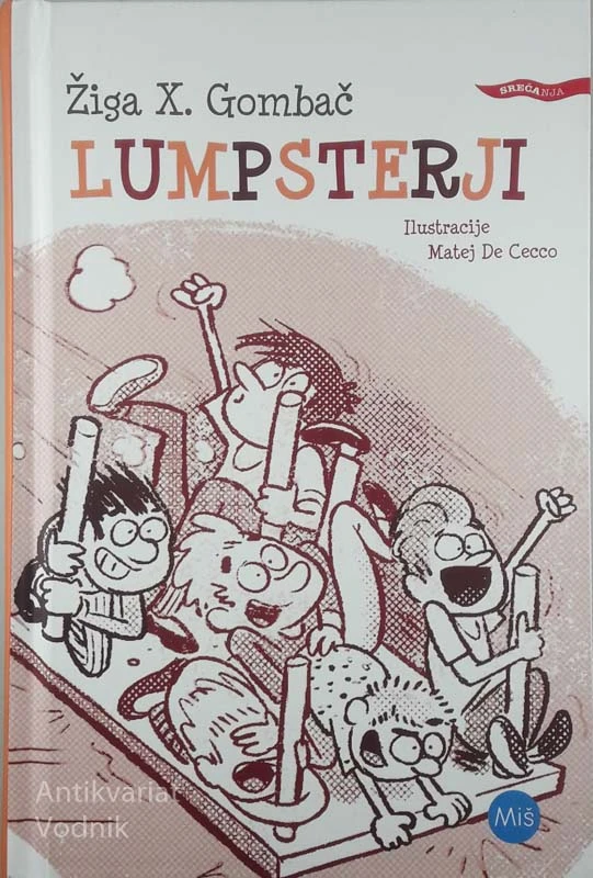LUMPSTERJI, Žiga X. Gombač