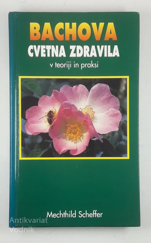 BACHOVA CVETNA ZDRAVILA, Mechthild Scheffer