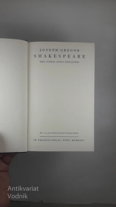 SHAKESPEARE; DER AUFBAN EINES ZEITALTERS, Joseph Gregor
