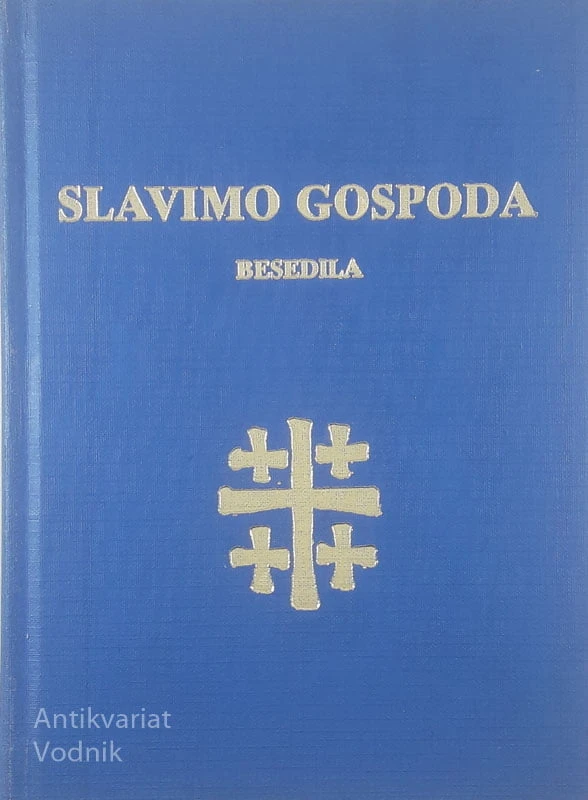 SLAVIMO GOSPODA; BESEDILA (MOLITVENIK)