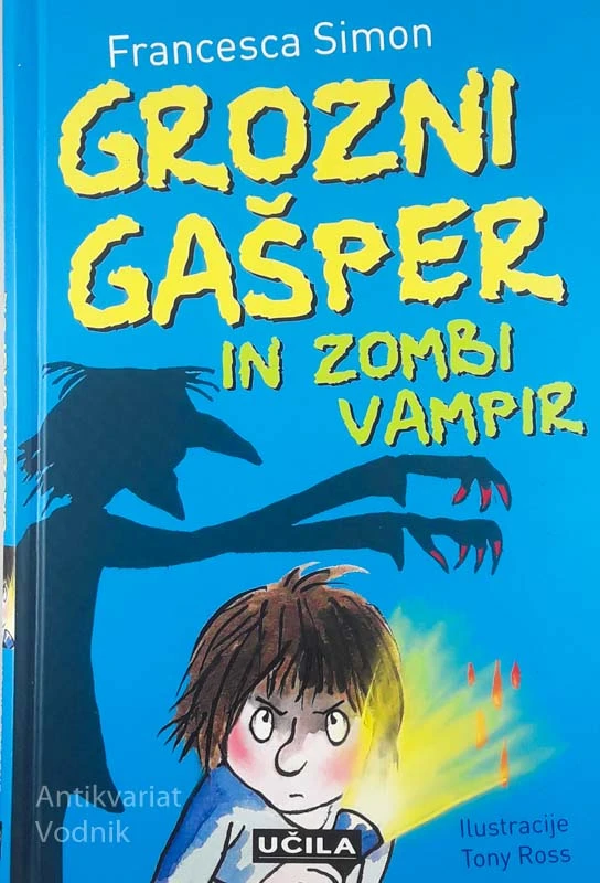 GROZNI GAŠPER IN ZOMBI VAMPIR, Francesca Simon