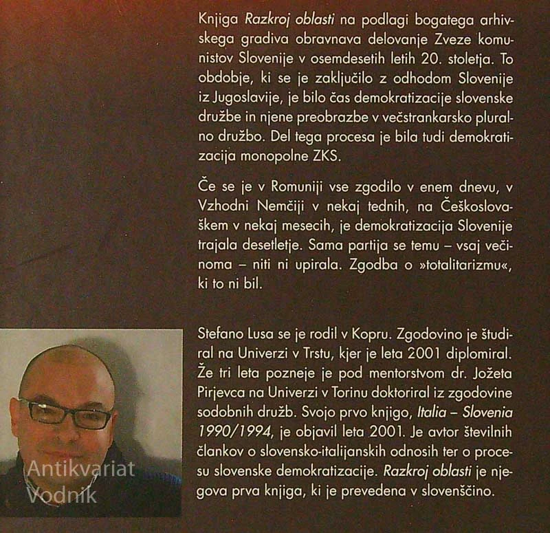 RAZKROJ OBLASTI; SLOVENSKI KOMUNISTI IN DEMOKRATIZACIJA DRŽAVE, Stefano Lusa