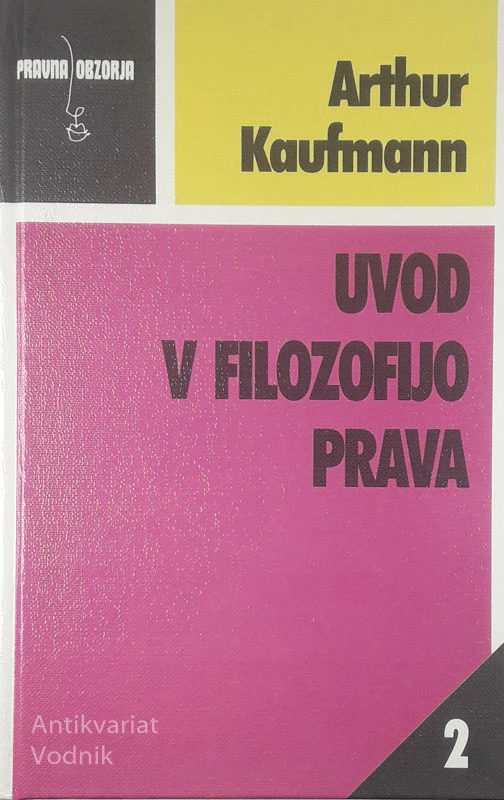 UVOD V FILOZOFIJO PRAVA, Arthur Kaufman