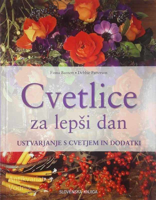 CVETLICE ZA LEPŠI DAN, Fiona Barnett in Debbie Patterson