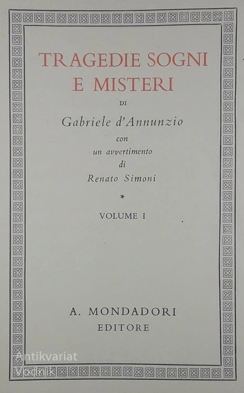TRAGEDIE SOGNI E MISTERI, Gabriele d’Annunzio