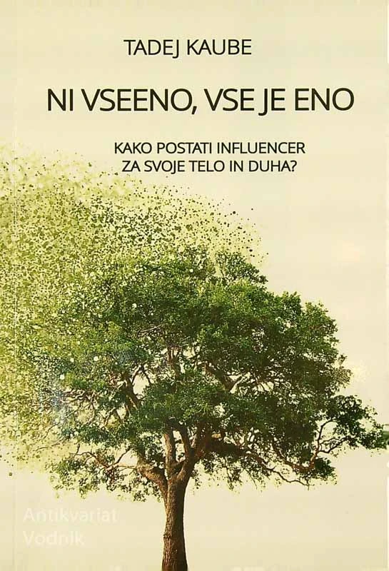 NI VSEENO, VSE JE ENO, Tadej Kaube