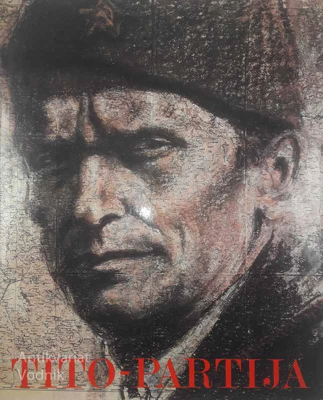 TITO PARTIJA I., II. in III. knjiga, več avtorjev