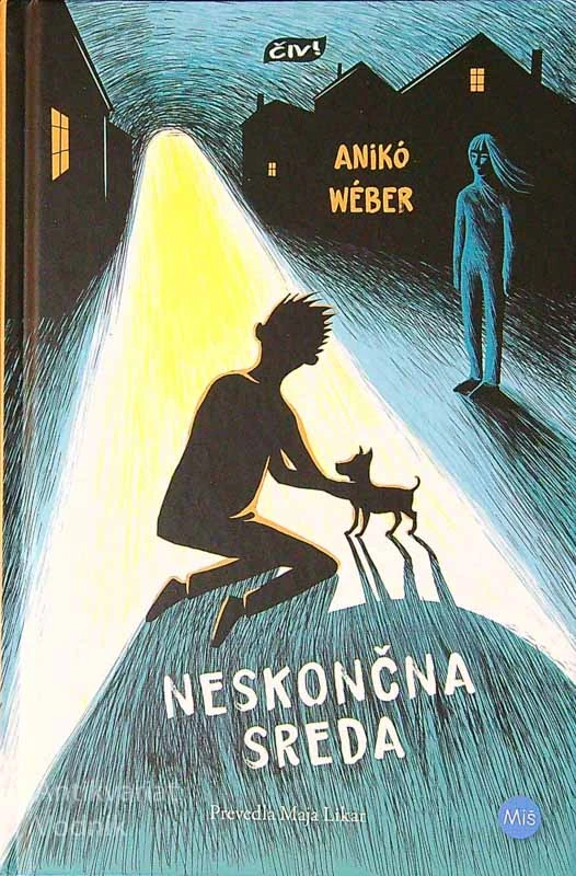 NESKONČNA SREDA, Aniko Weber
