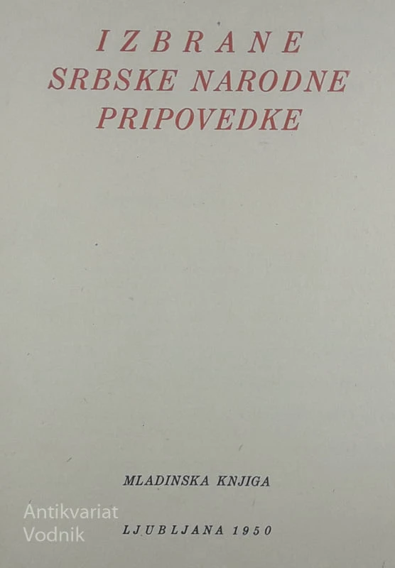 IZBRANE SRBSKE NARODNE PRIPOVEDKE