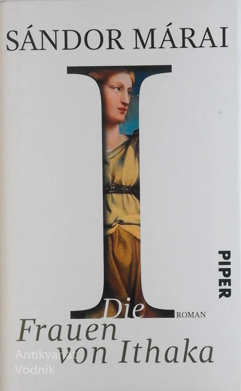 DIE FRAUEN VON ITHAKA, Sandor Marai (roman)