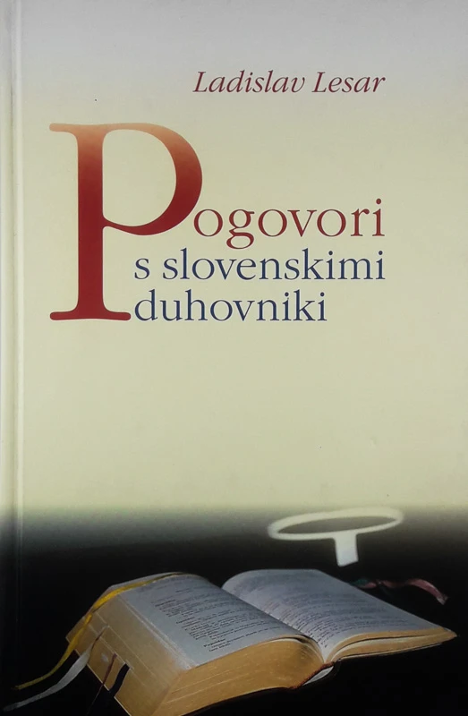 POGOVORI S SLOVENSKIMI DUHOVNIKI, Ladislav Lesar