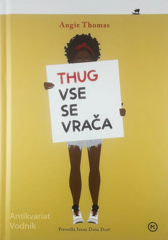 THUG VSE SE VRAČA, Angie Thomas