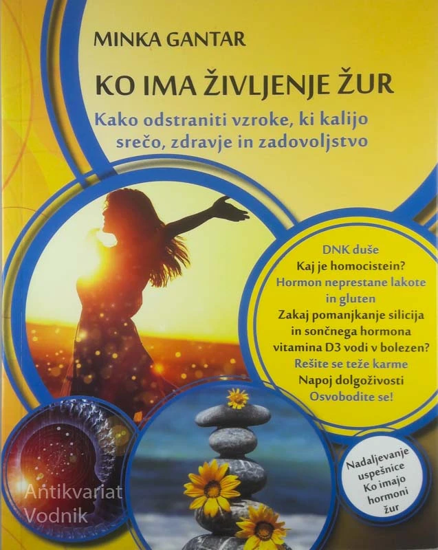 KO IMA ŽIVLJENJE ŽUR, Minka Gantar