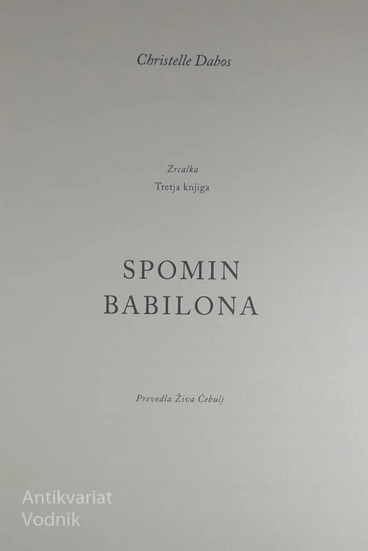 ZRCALKA III: SPOMIN BABILONA, Christelle Dabos