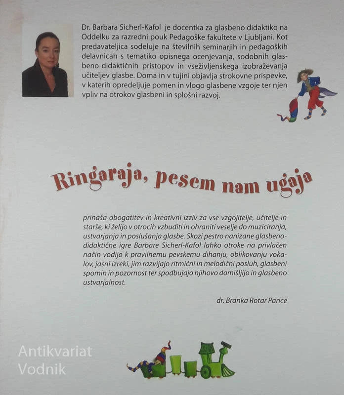 RINGARAJA, PESEM NAM UGAJA, Barbara Sicher-Kafol