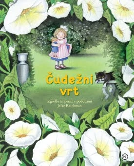 ČUDEŽNI VRT, Jelka Reichman