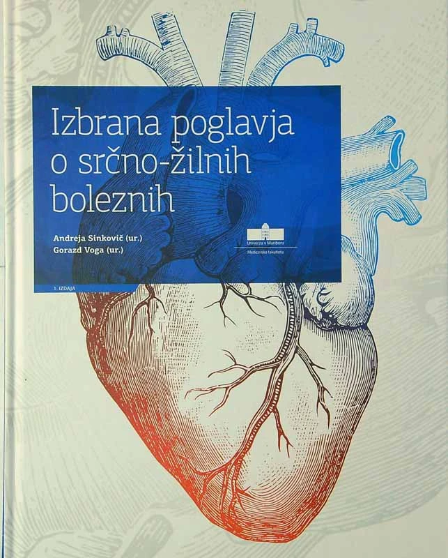 IZBRANA POGLAVJA O SRČNO-ŽILNIH BOLEZNIH, Andreja Sinkovič in Gorazd Voga