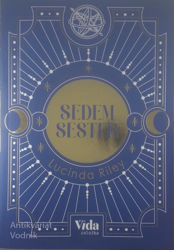 SEDEM SESTER, Lucinda Riley