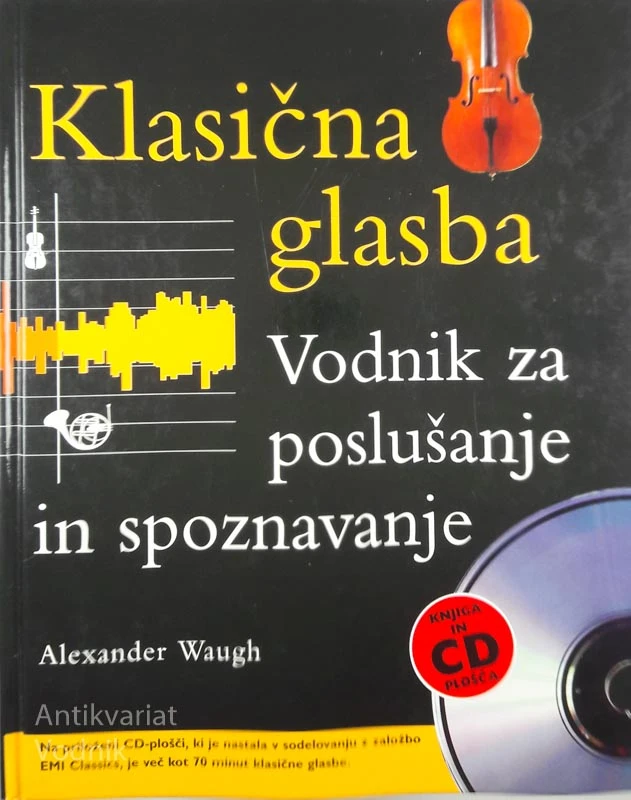 KLASIČNA GLASBA, VODNIK ZA POSLUŠANJE IN SPOZNAVANJE