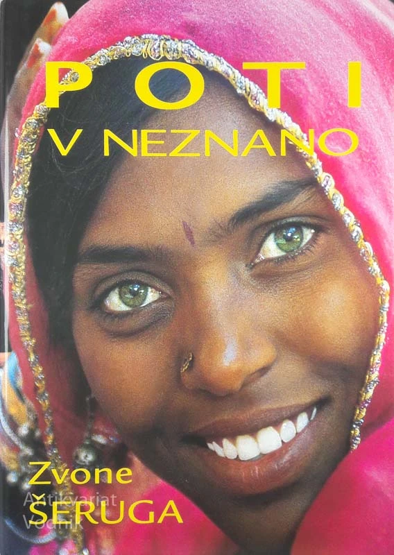 POTI V NEZNANO, Zvone Šeruga