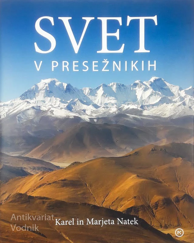 SVET V PRESEŽNIKIH, Karel in Marjeta Novak
