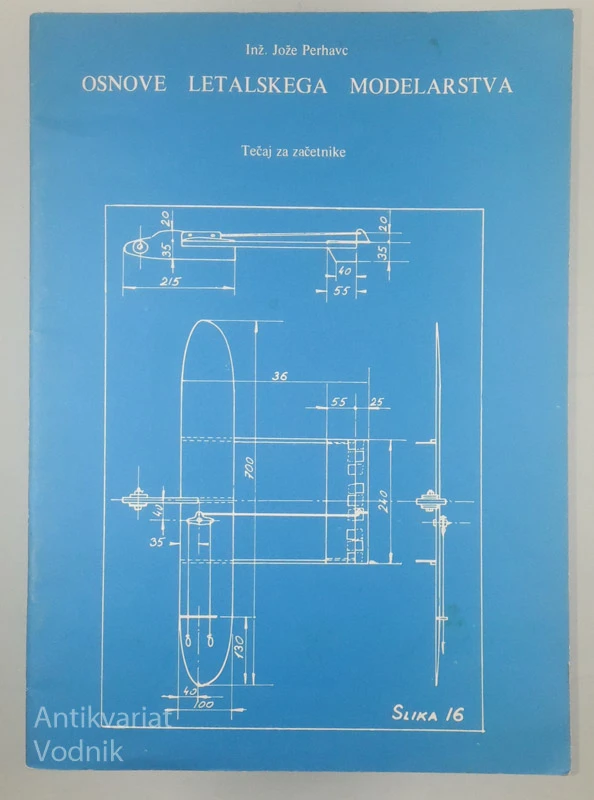 OSNOVE LETALSKEGA MODELARSTVA, Jože Perhavc