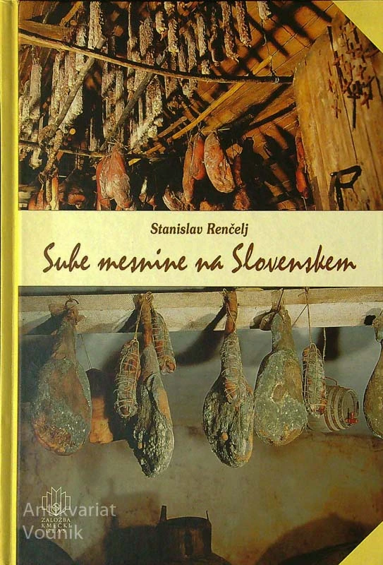 SUHE MESNINE NA SLOVENSKEM, Stanislav Renčelj