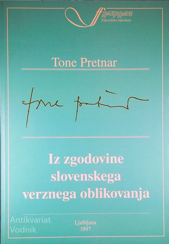 IZ ZGODOVINE SLOVENSKEGA VERZNEGA OBLIKOVANJA, Tone Pretnar