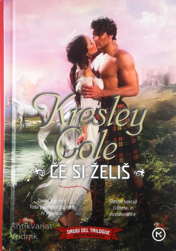 ČE SI ŽELIŠ, Kresley Cole