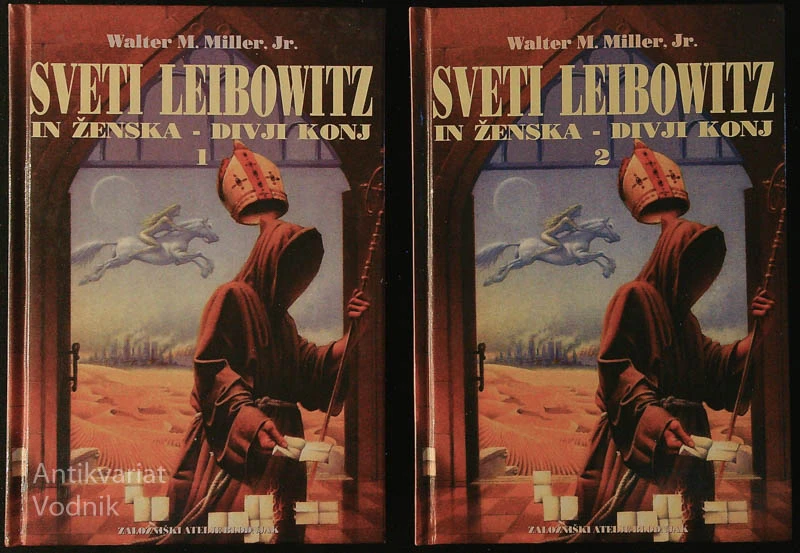 SVETI LEIBOWITZ IN ŽENSKA – DIVJI KONJ, Walter M. Miller Jr. (1. in 2. del)