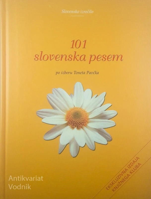 101 SLOVENSKA PESEM PO IZBORU TONETA PAVČKA