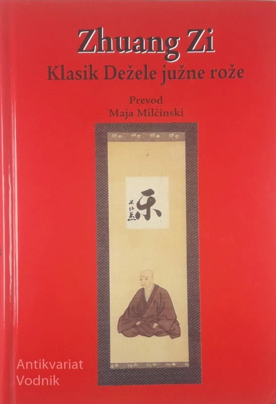 KLASIK DEŽELE JUŽNE ROŽE, Zhuang Zi