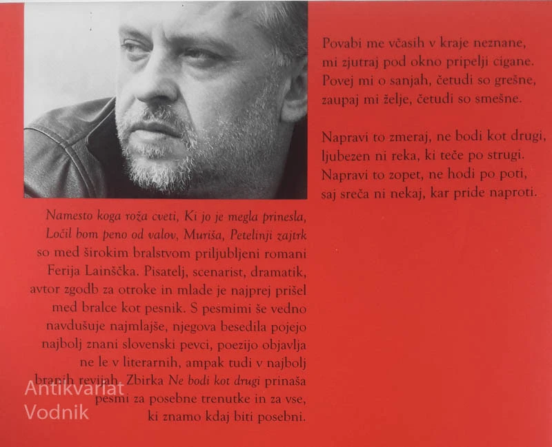 NE BODI KOT DRUGI, Feri Lainšček