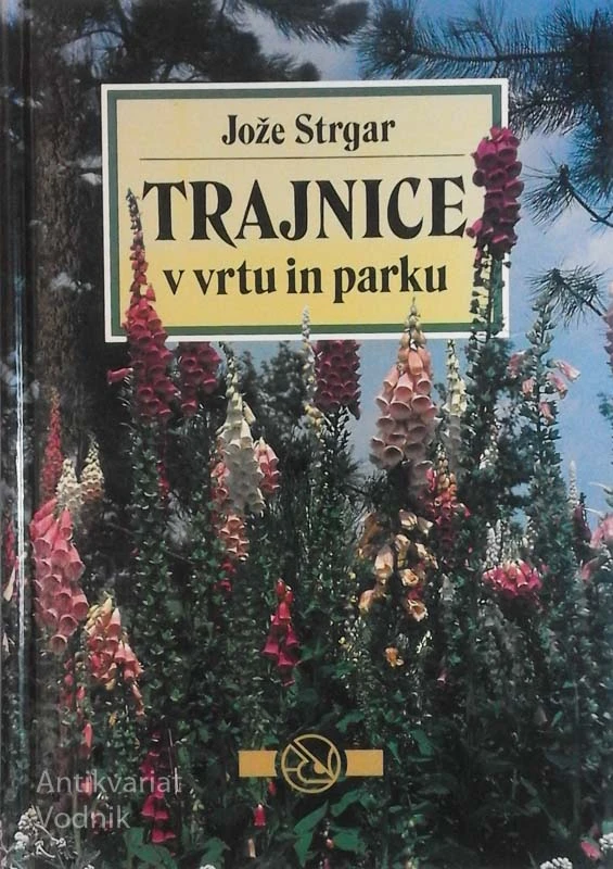 TRAJNICE V VRTU IN PARKU, Jože Strgar