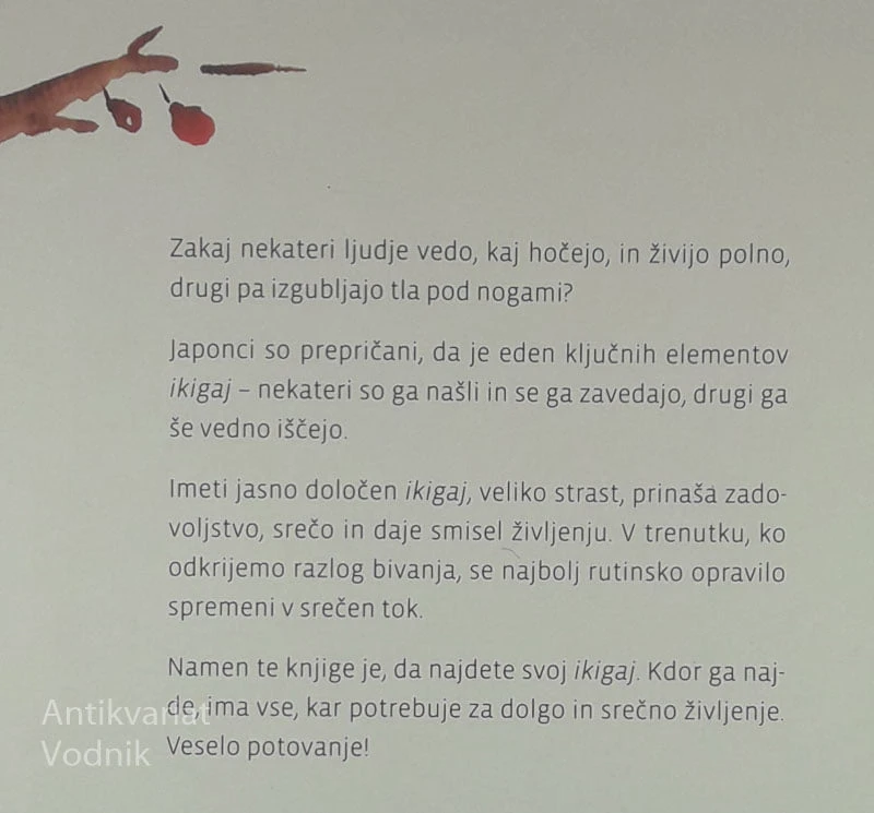 IKIGAJ; JAPONSKA UMETNOST ŽIVLJENJA, Héctor García (Kirai) in Francesc Miralles