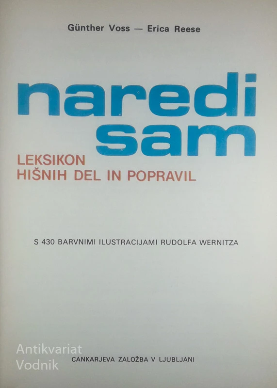 NAREDI SAM; LEKSIKON HIŠNIH DEL IN POPRAVIL, več avtorjev