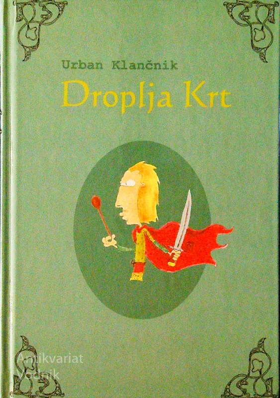 DROPLJA KRT, Urban Klančnik