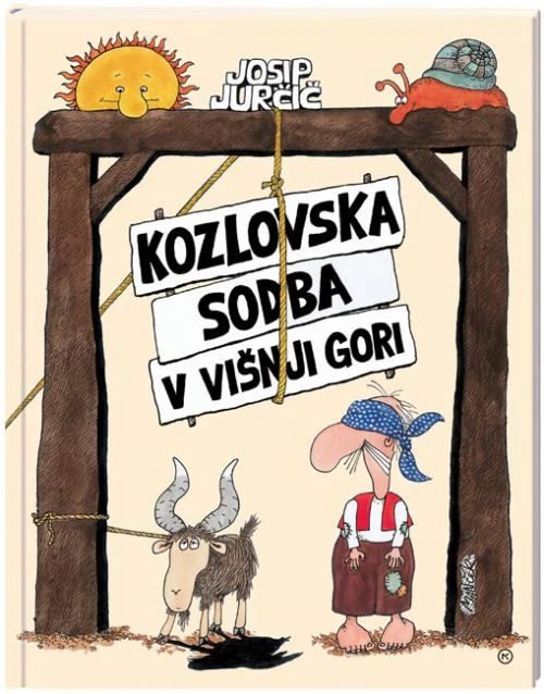 KOZLOVSKA SODBA V VIŠNJI GORI, Josip Jurčič