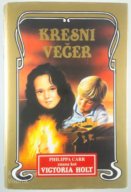 KRESNI VEČER, Philippa Carr (Victoria Holt)