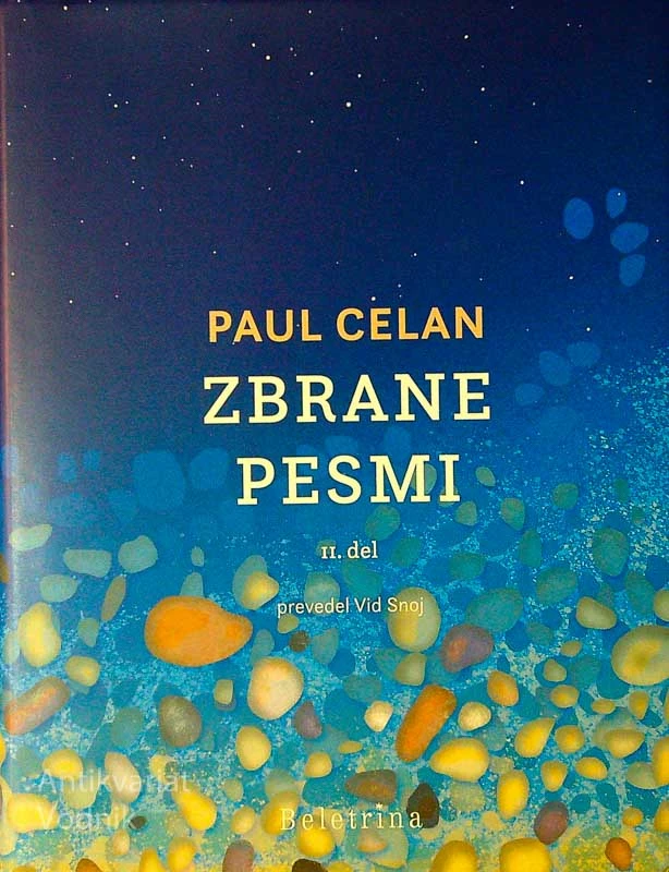 ZBRANE PESMI (II. DEL), Paul Celan