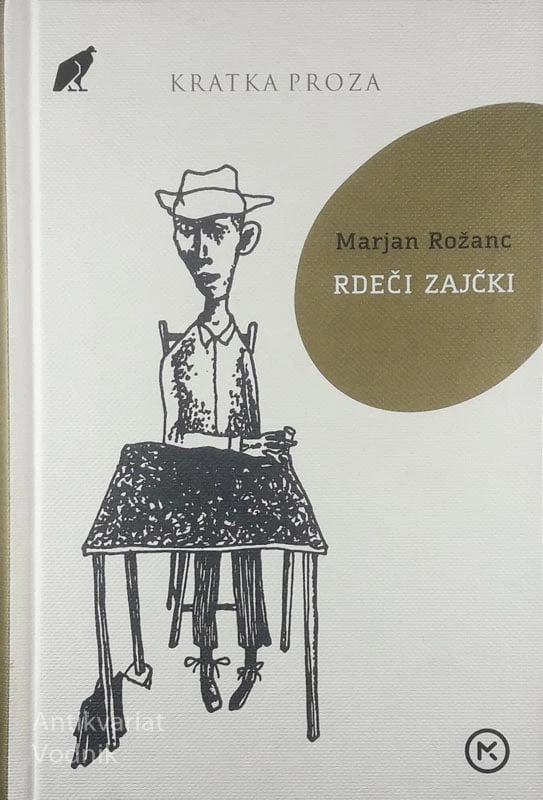 RDEČI ZAJČKI, Marjan Rožanc