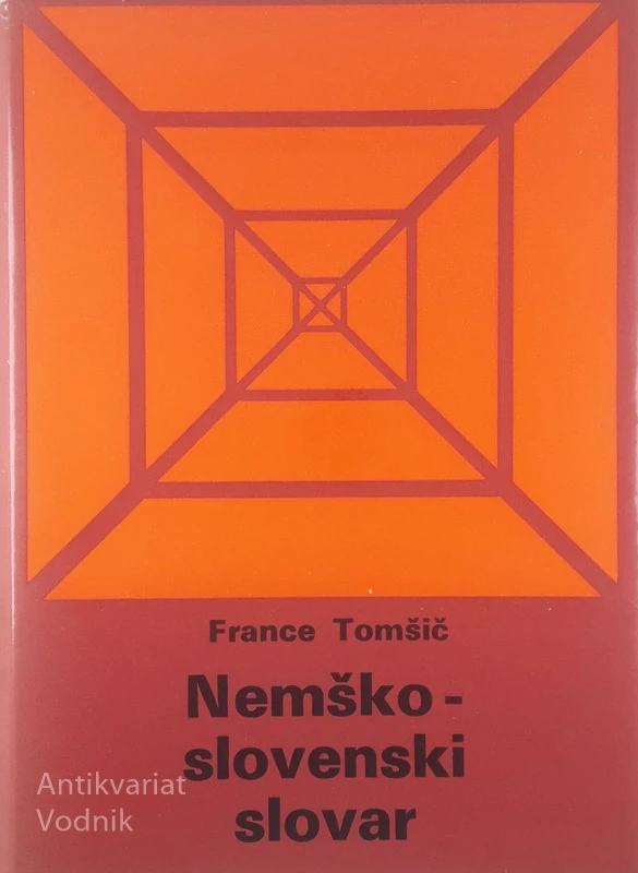 NEMŠKO-SLOVENSKI SLOVAR, France Tomšič