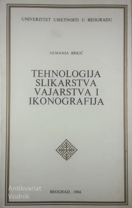 TEHNOLOGIJA SLIKARSTVA, VAJARSTVA I IKONOGRAFIJA, Nemanja Brkić