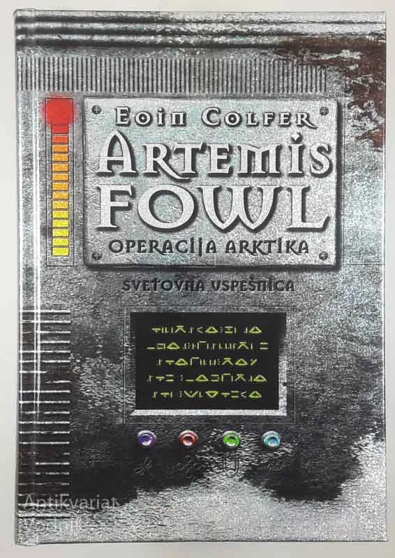 ARTEMIS FOWL; OPERACIJA ARKTIKA, Eoin Colfer