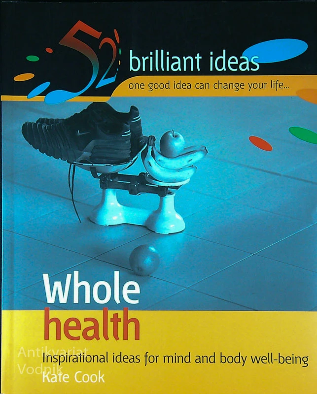 WHOLE HEALTH, Kate Cook
