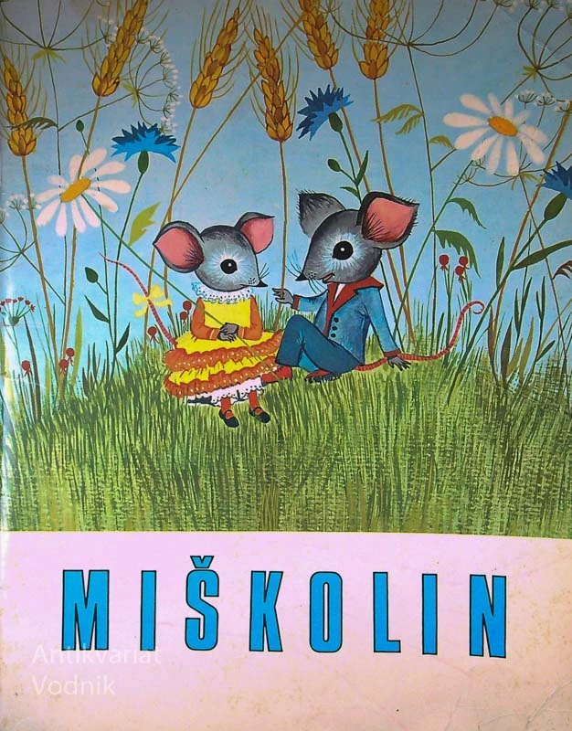 MIŠKOLIN, Josip Ribič (ilustrirala Jelka Reichman)
