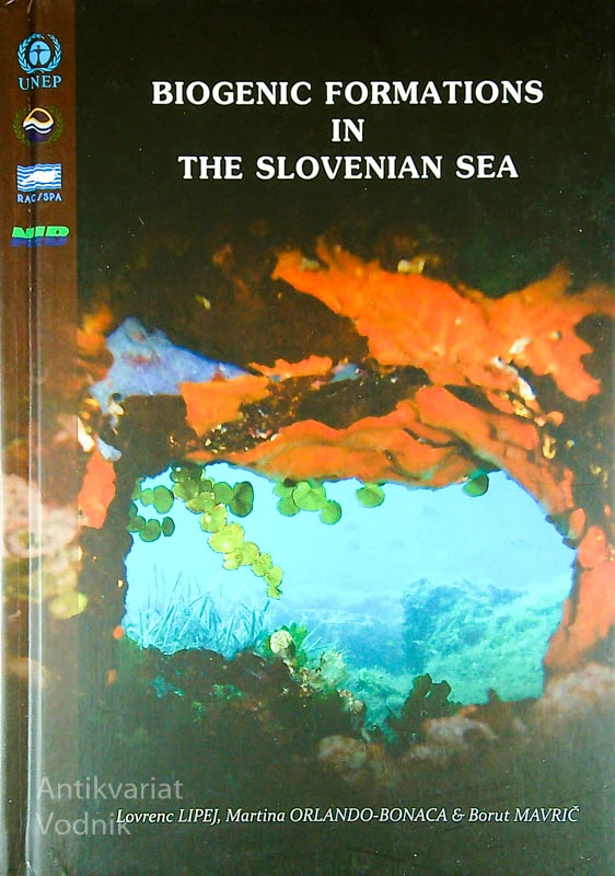 BIOGENIC FORMATIONS IN THE SLOVENIAN SEA, več avtorjev