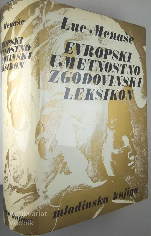 EVROPSKI UMETNOSTNO ZGODOVINSKI LEKSIKON, Luc Menaše