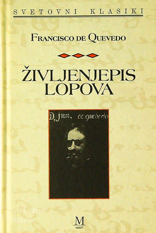 ŽIVLJENJEPIS LOPOVA, Francesco De Quevedo