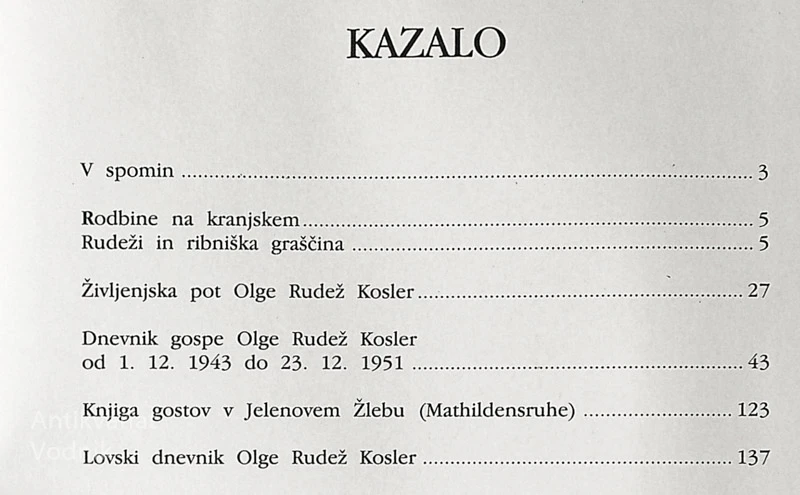 DNEVNIK OLGE RUDEŽ KOSLER; UTRINKI IZ SLOVENSKE ZGODOVINE, Olga Rudež Kosler